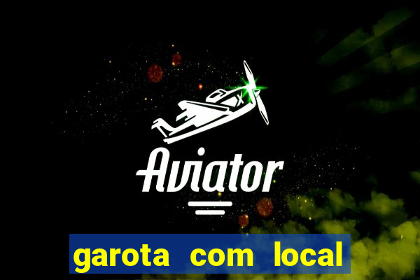 garota com local em joinville